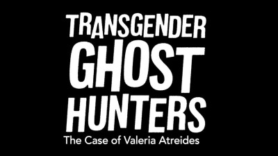 Valeria Atreides: Transgender Ghost Hunters