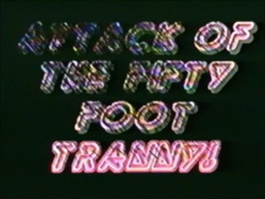Attack of the 50ft tranny