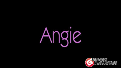 GROOBY-ARCHIVED: Angie Got An Orgasm!