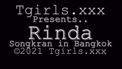 TGIRLS.XXX: Rinda in Songkran Special