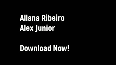 Allana Ribeiro, Alex Junior - whore tastes milk