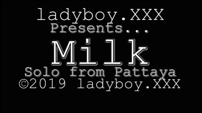 Deliciously Hot Ladyboy Milk