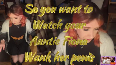 Want to your Auntie Fiffi wank her cock