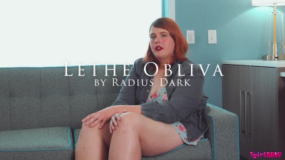 TGIRLBBW: DEBUTING LETHE OBLIVA!