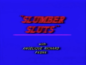 Love Vintage Classics - Slumber Sluts from Trisexual Encounters