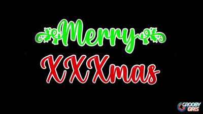 GROOBYGIRLS: Fuck Me, It's Xmas!